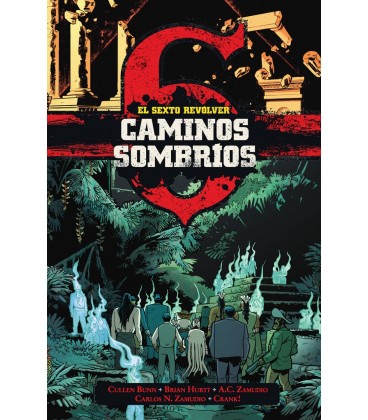 SEXTO REVOLVER CAMINOS SOMBRIOS