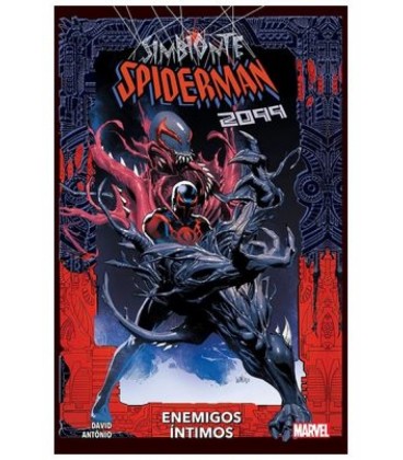 SIMBIONTE SPIDERMAN 2099 ENEMIGOS INTIMOS