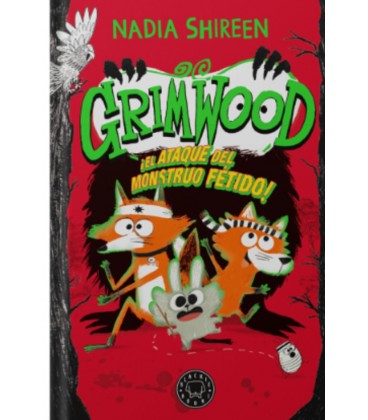 GRIMWOOD VOL 3 EL ATAQUE DEL MONSTRUO FETIDO