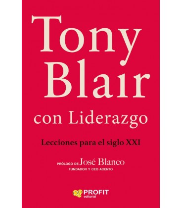TONY BLAIR CON LIDERAZGO