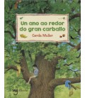 UN ANO AO REDOR DO GRAN CARBALLO (GAL)