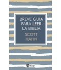 BREVE GUIA PARA LEER LA BIBLIA