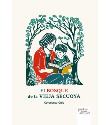 EL BOSQUE DE LA VIEJA SECUOYA