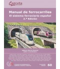 MANUAL DE FERROCARRILES EL SISTEMA FERROVIARIO ESPAÑOL 2 ED