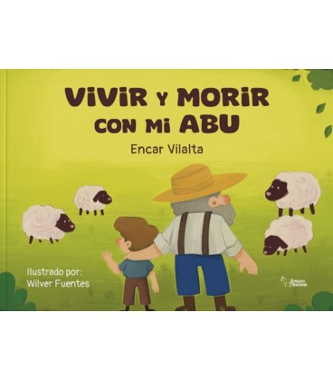 VIVIR Y MORIR CON MI ABU