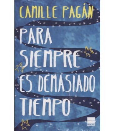 PARA SIEMPRE ES DEMASIADO TIEMPO