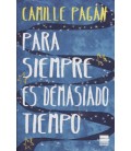PARA SIEMPRE ES DEMASIADO TIEMPO
