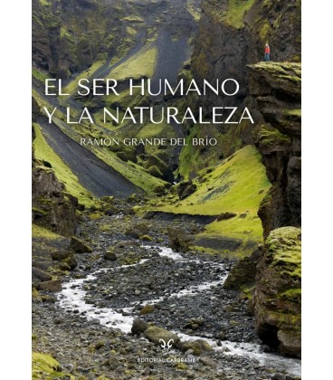 SER HUMANO Y LA NATURALEZA EL