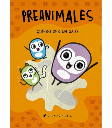 PREANIMALES QUIERO SE RUN GATO