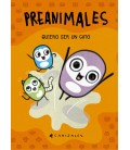 PREANIMALES QUIERO SE RUN GATO