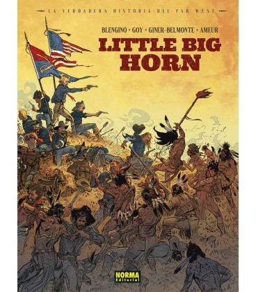 VERDADERA HISTORIA DEL FAR WEST LITTLE BIG HORN