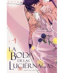 BODA DE LAS LUCIERNAGAS VOL 1