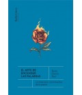 ARTE DE ENCENDER LAS PALABRAS EL REED