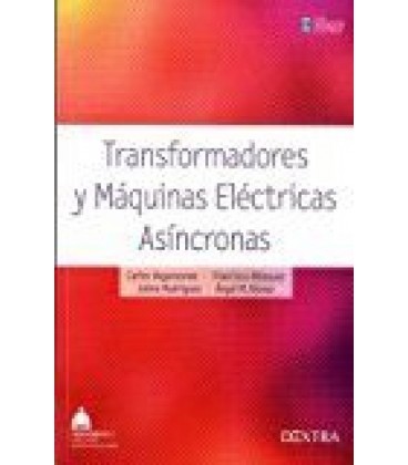 TRANSFORMADORES Y MAQUINAS ELECTRICAS ASINCRONAS