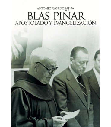 BLAS PIÑAR APOSTOLADO Y EVANGELIZACION