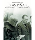 BLAS PIÑAR APOSTOLADO Y EVANGELIZACION