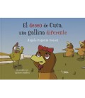 EL DESEO DE CUCA UNA GALLINA DIFERENTE