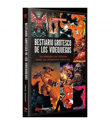 BESTIARIO GROTESCO DE LOS VIDEOJUEGOS