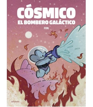 COSMICO EL BOMBERO GALACTICO