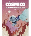 COSMICO EL BOMBERO GALACTICO