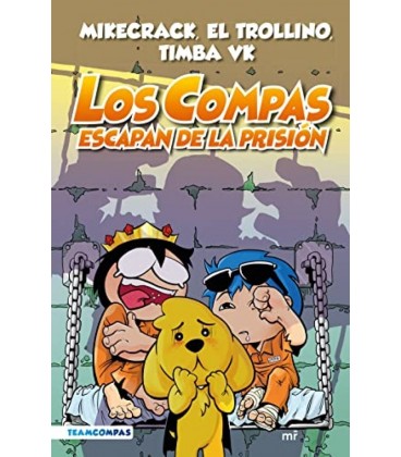 LOS COMPAS 02 ESCAPAN DE LA PRISION EDICION A COLOR