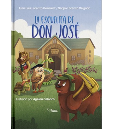 LA ESCUELITA DE DON JOSE