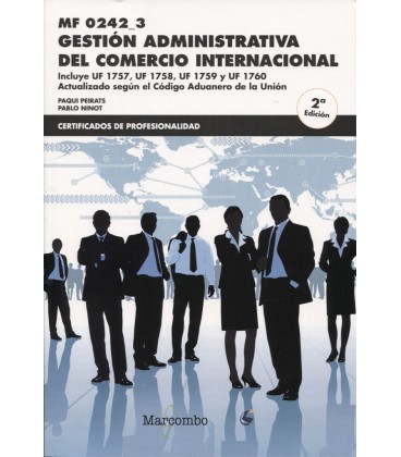 GESTION ADMINISTRATIVA DEL COMERCIO INTERNACIONAL 2 ED