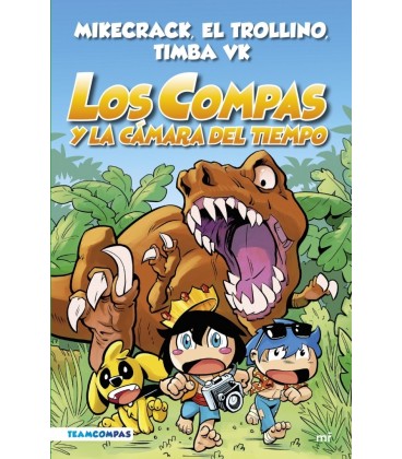 LOS COMPAS 03 LOS COMPAS Y LA CAMARA DEL TIEMPO NUEVA ED