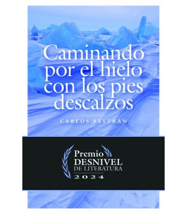 CAMINANDO POR EL HIELO CON LOS PIES DESCALZOS