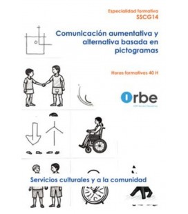 COMUNICACION AUMENTATIVA Y ALTERNATIVA BASADA EN PICTOGRAMAS