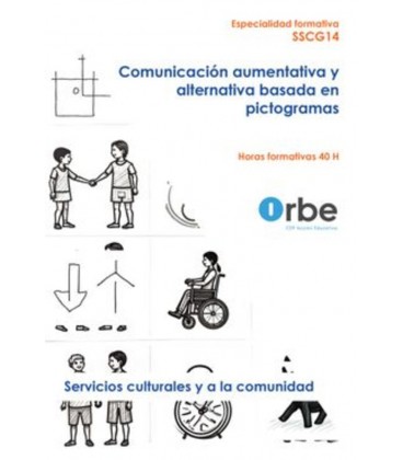 COMUNICACION AUMENTATIVA Y ALTERNATIVA BASADA EN PICTOGRAMAS