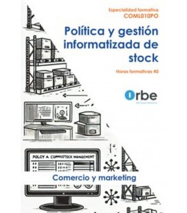 POLITICA Y GESTION INFORMATIZADA DE STOCK