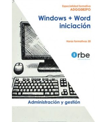 WINDOWS + WORD INICIACION