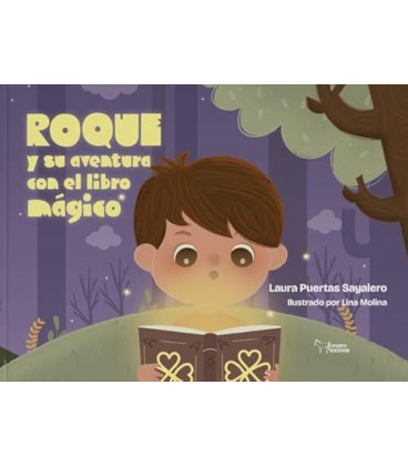 ROQUE Y SU AVENTURA CON EL LIBRO MAGICO