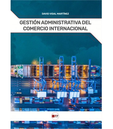 GESTION ADMINISTRATIVA DEL COMERCIO INTERNACIONAL CFGS
