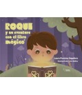 ROQUE Y SU AVENTURA CON EL LIBRO MAGICO
