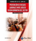 PREVENCION DE RIESGOS LABORALES NIVEL BASICO SEGUN NORMATIVA DEL SECTO