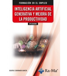 INTELIGENCIA ARTIFICIAL GENERATIVA Y MEJORA DE LA PRODUCTIVIDAD