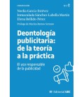 DEONTOLOGIA PUBLICITARIA DE LA TEORIA A LA PRACTICA