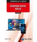 SEGURIDAD DIGITAL BASICA