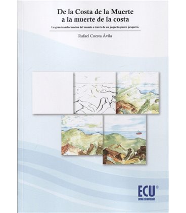 DE LA COSTA DE LA MUERTE A LA MUERTE DE LA COSTA