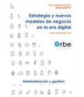ESTRATEGIA Y NUEVOS MODELOS DE NEGOCIO EN LA ERA DIGITAL