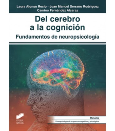 DEL DERECHO A LA COGNICION FUNDAMENTOS DE NEUROPSICOLOGIA