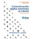 COMUNICACION DIGITAL ORIENTADA AL CLIENTE