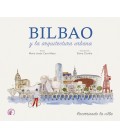 BILBAO Y LA ARQUITECTA URBANA
