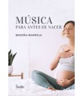 MUSICA PARA ANTES DE NACER