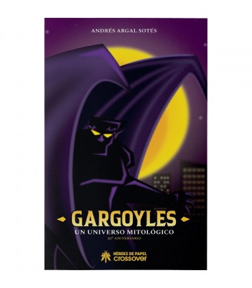 GARGOYLES UN UNIVERSO MITOLOGICO