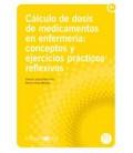 CALCULO DE DOSIS DE MEDICAMENTOS EN ENFERMERIA CONCEPTOS Y EJERCICIOS