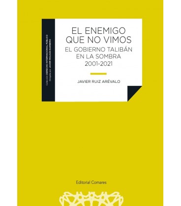 EL ENEMIGO QUE NO VIMOS