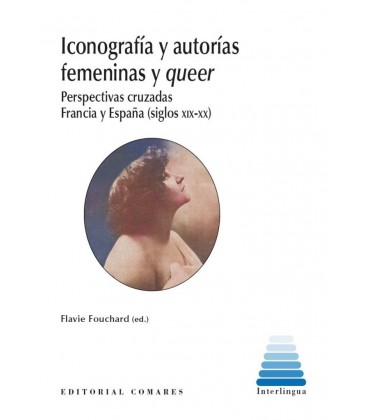 ICONOGRAFIA Y AUTORIAS FEMENINAS Y QUEER